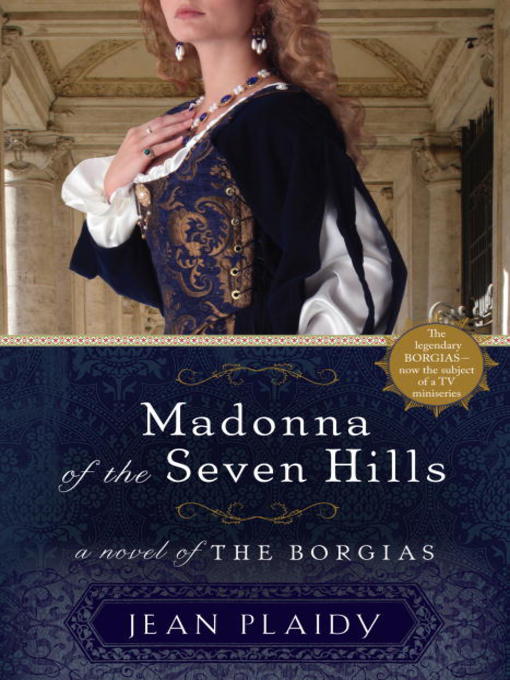 Title details for Madonna of the Seven Hills by Jean Plaidy - Wait list
